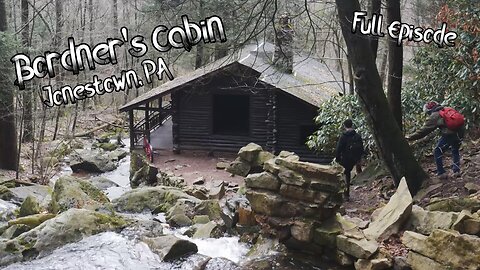 Bordners Cabin, Jonestown, PA | Urban Exploration | Full Episode