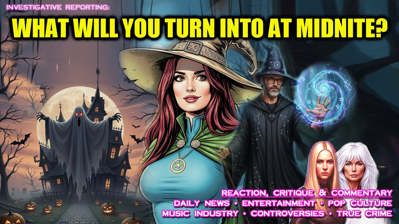 WHAT WILL YOU TURN INTO AT MIDNITE?