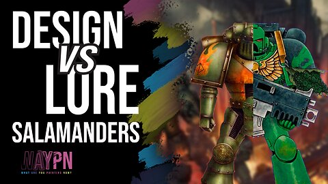 Design vs Lore The Salamanders