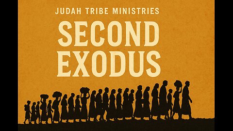 Second Exodus by Judah Tribe Ministries