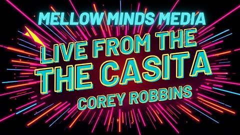 Corey Robbins – FRUIT OF THE VINE (Live From The Casita | Live Performance)