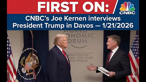Joe Kernen interviews President Trump in Davos — 1/21/2026