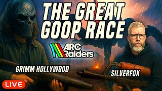 🔴LIVE - THE GREAT GOOP RACE - ARC Raiders with Grimm Hollywood