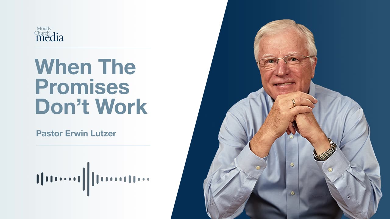 When The Promises Don't Work | The Triumph Of Unanswered Prayer #1 | Pastor Lutzer