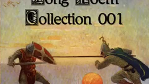 Long Poems Collection 001 by VARIOUS read by Various _ Full Audio Book