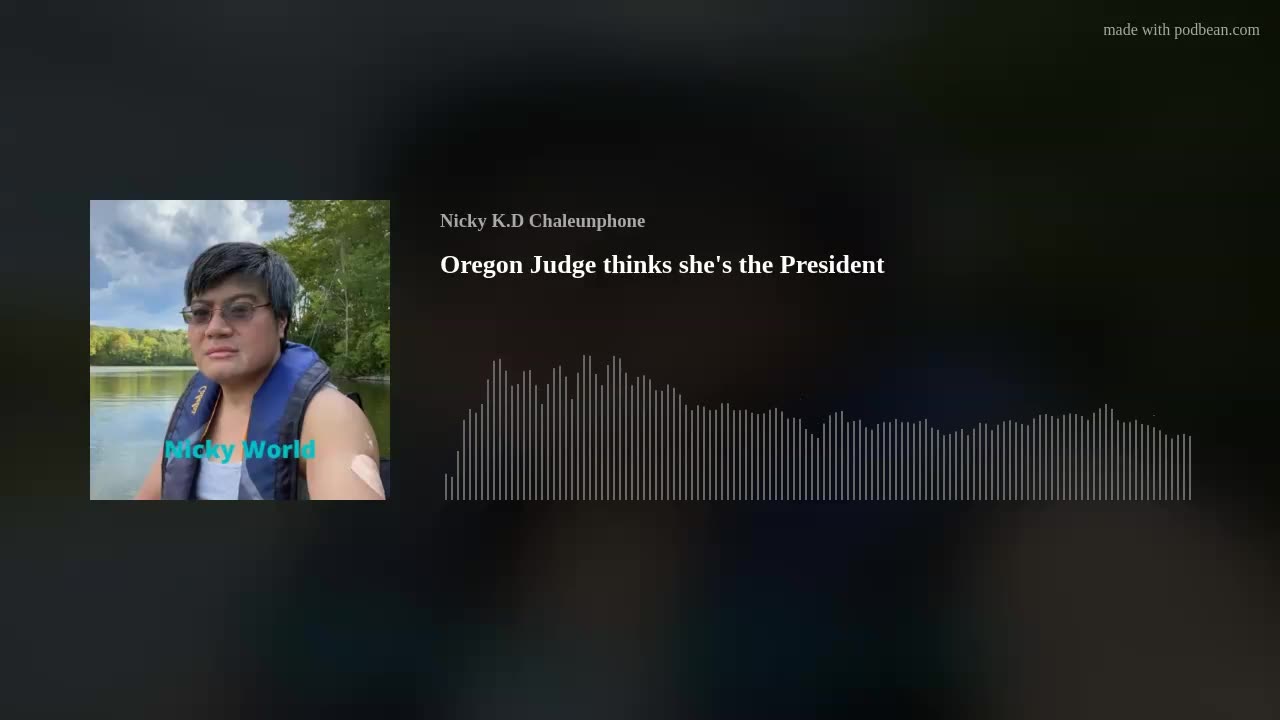 Oregon Judge thinks she's the President
