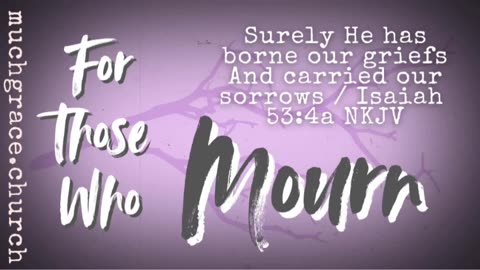 For Those Who Mourn | Nicholas Roberts