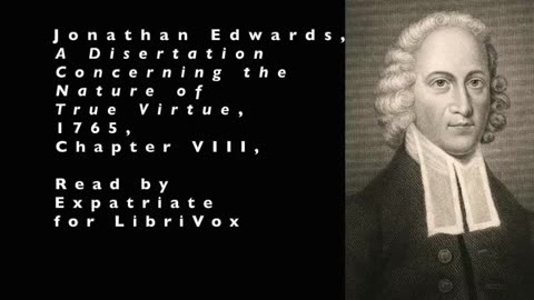 A Disertation on the Nature of True Virtue