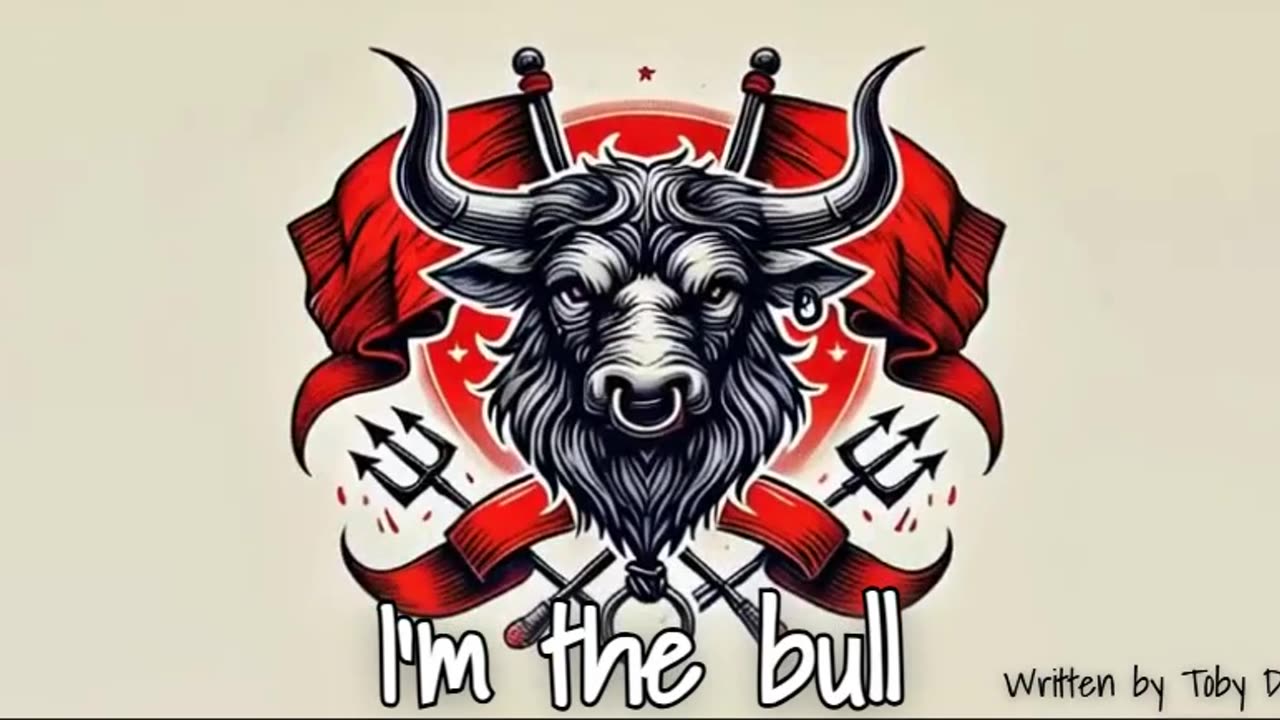 I'm the bull