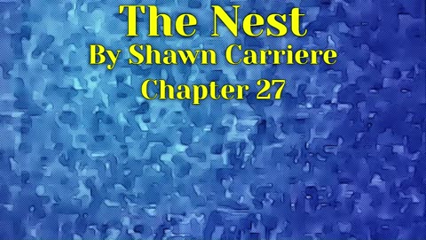 The Nest, Chapter 27