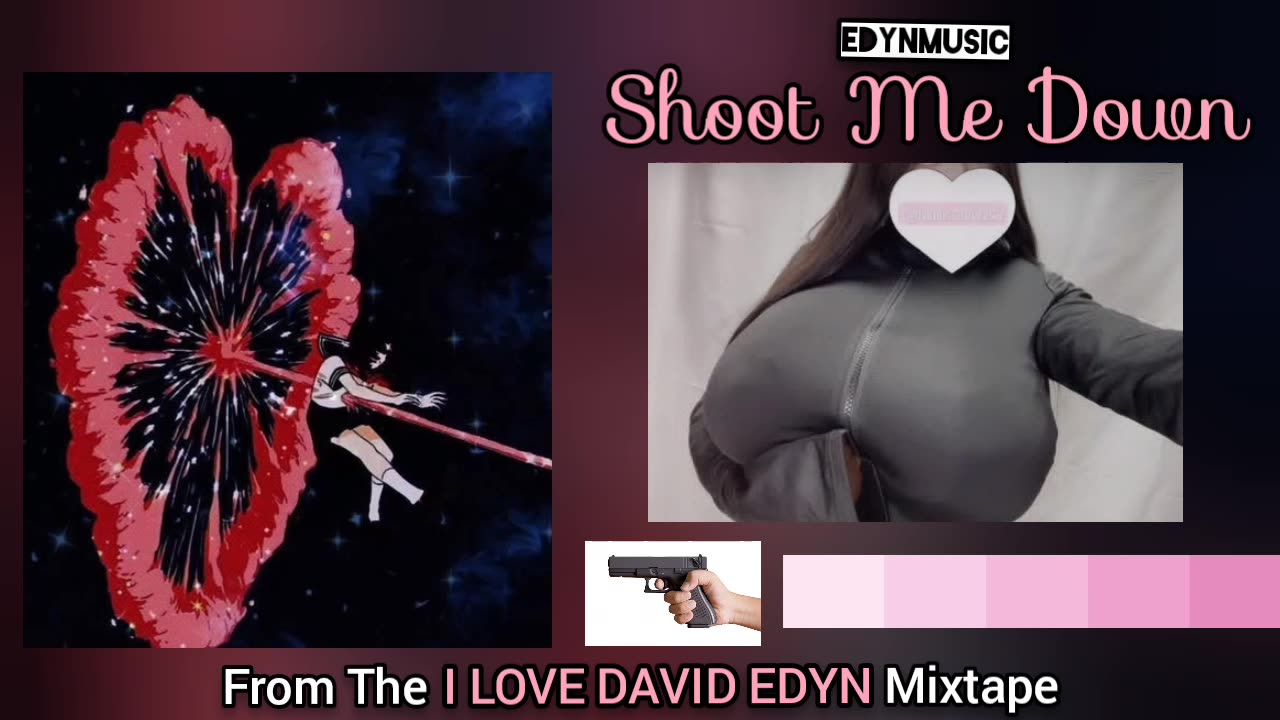 🟢 Shoot Me Down | (Song 3 of the I LOVE DAVID EDYN Mixtape)