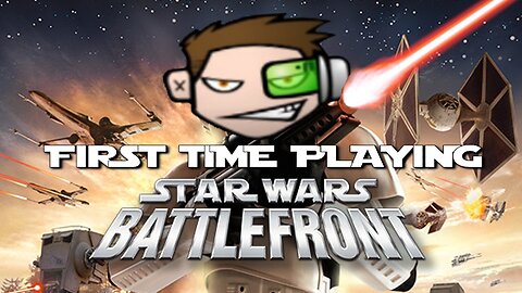 FIRST TIME PLAYING STAR WARS BATTLEFRONT