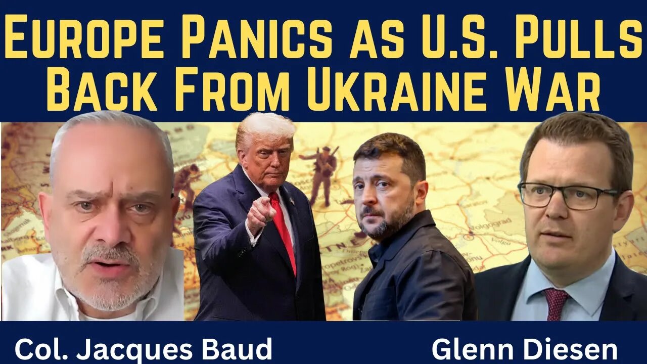 Jacques Baud: Europe Panics as U.S. Pulls Back From Ukraine War