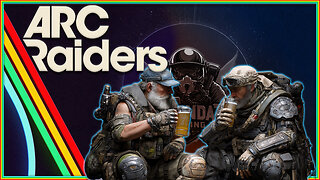 ARC Raiders - Today's Episode of Naked & Afraid: Das ARC Will Get Das Boot in It's Das Arse