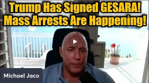 Michael Jaco 2/28/25: Trump Has Signed GESARA – Mass Arrests Are Happening!