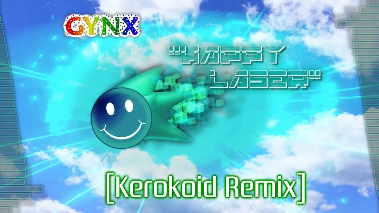 Gynx - happy laser (Kerokoid Remix)