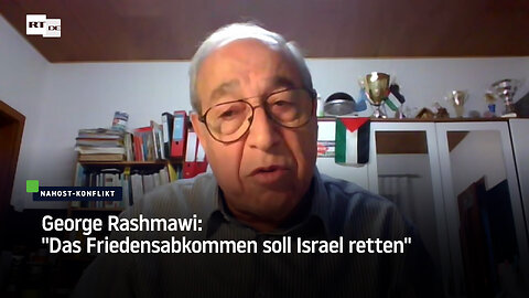 George Rashmawi: "Das Friedensabkommen soll eher Israel retten"