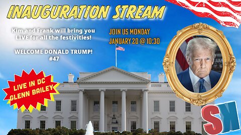 SK Inauguration Stream - Welcome home, DJT!