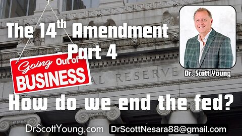 14th Amendment Fourth Section: How do we End the Fed?