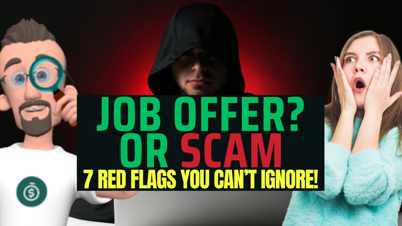 Job Offer or Scam? 7 Red Flags You Can’t Ignore!