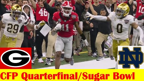 #7 Notre Dame vs #2 Georgia Football Game Highlights, 2024 Playoff Quarterfinal and Sugar Bowl