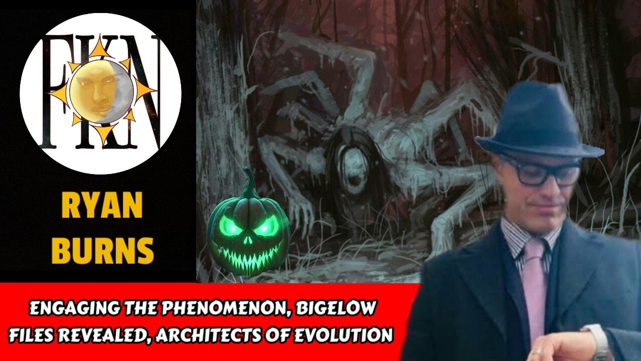Engaging the Phenomenon, Bigelow Files Revealed, Architects of Evolution | Ryan Burns