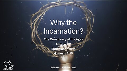 Luke 2:1-7 Why the Incarnation?