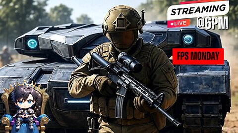 FPS MONDAY BABY!!! | WE GETTING INTO SOME DELTA FORCE AND SOME BATTLEFIELD BR