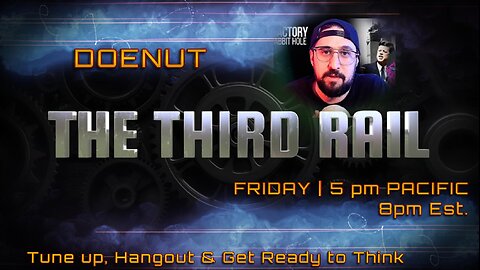 The Third Rail: Deep Diving w/ Doenut Rebroadcast