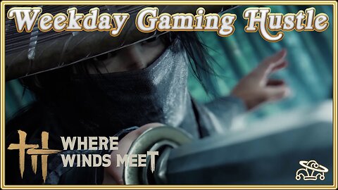 Where Winds Meet | EP 1 | Launch Day Stream | Eastern Devs Win Again