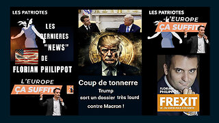 Les dernières NEWS Internationales de Florian PHILIPPOT ... C'est du "lourd" (Hd 1080)