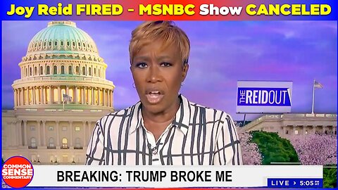 Joy Reid Fired? MSNBC Cancels 'The ReidOut' in SHOCKING Shake-Up!