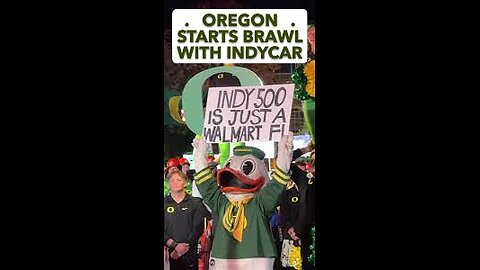 Interstate Brawl after Indycar Mocked by Oregon Football Mascot