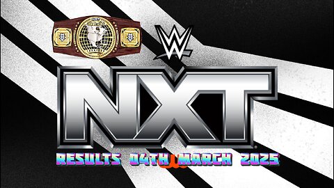 WWE Nxt Results 04th March 2025