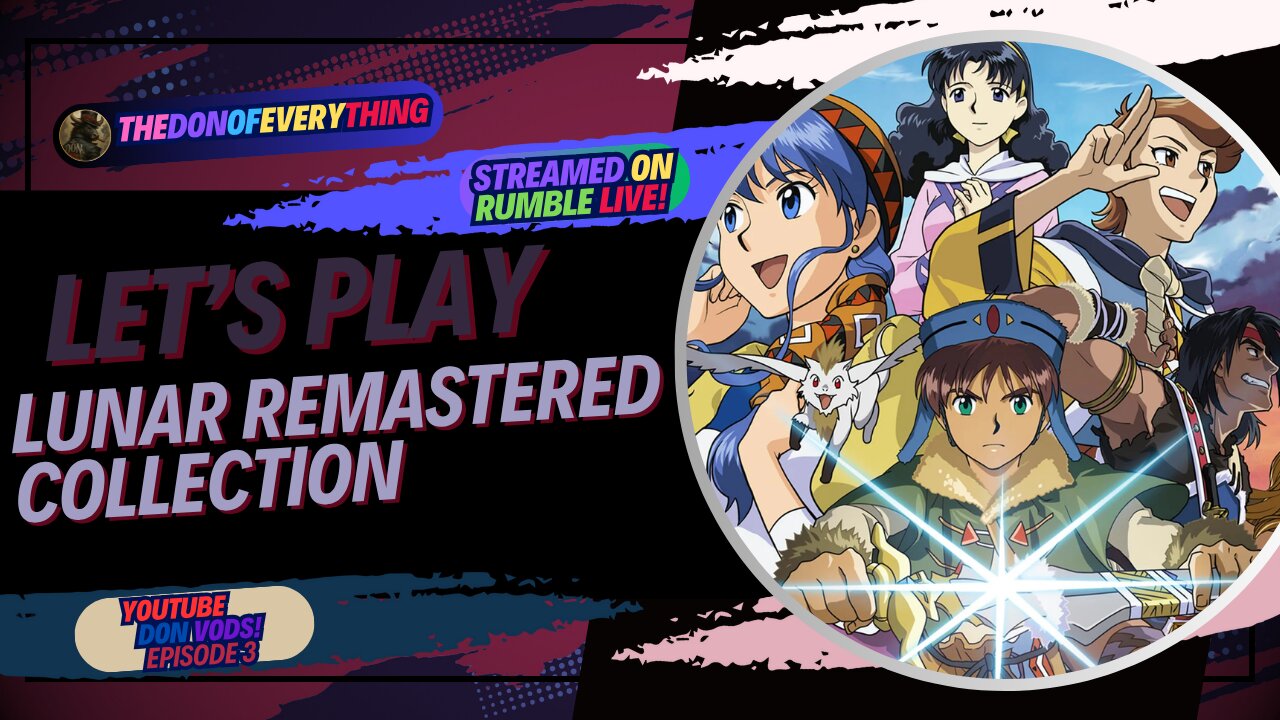 Let's Play Lunar The Silver Star Story - Part 3 | LIVE ON RUMBLE (WalkThrough) !