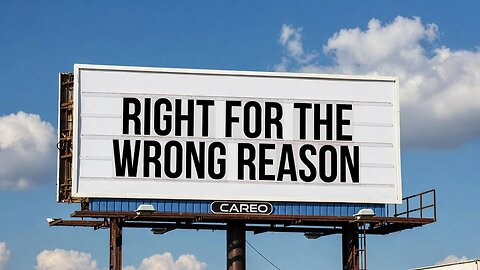 When The Narcissist Is Right For The Wrong Reason