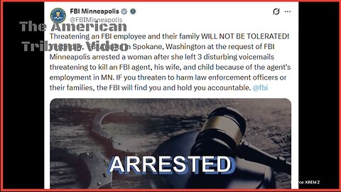 FBI Reveals Woke Woman Threatened to Slay FBI Agent and His Family