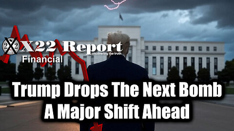 New X22 Report Mar 12 - Trump Drops The Next Bomb, A Major Shift Ahead; Silent War Continues