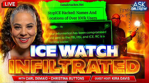 ICE Watch Infiltrated: Even After Multiple Deaths, Network Of Encrypted Anti-ICE Chats Push Untrained Civilians To Impede Law Enforcement w/ Kira Davis, Carl DeMaio & Christina Buttons – Ask Dr. Drew