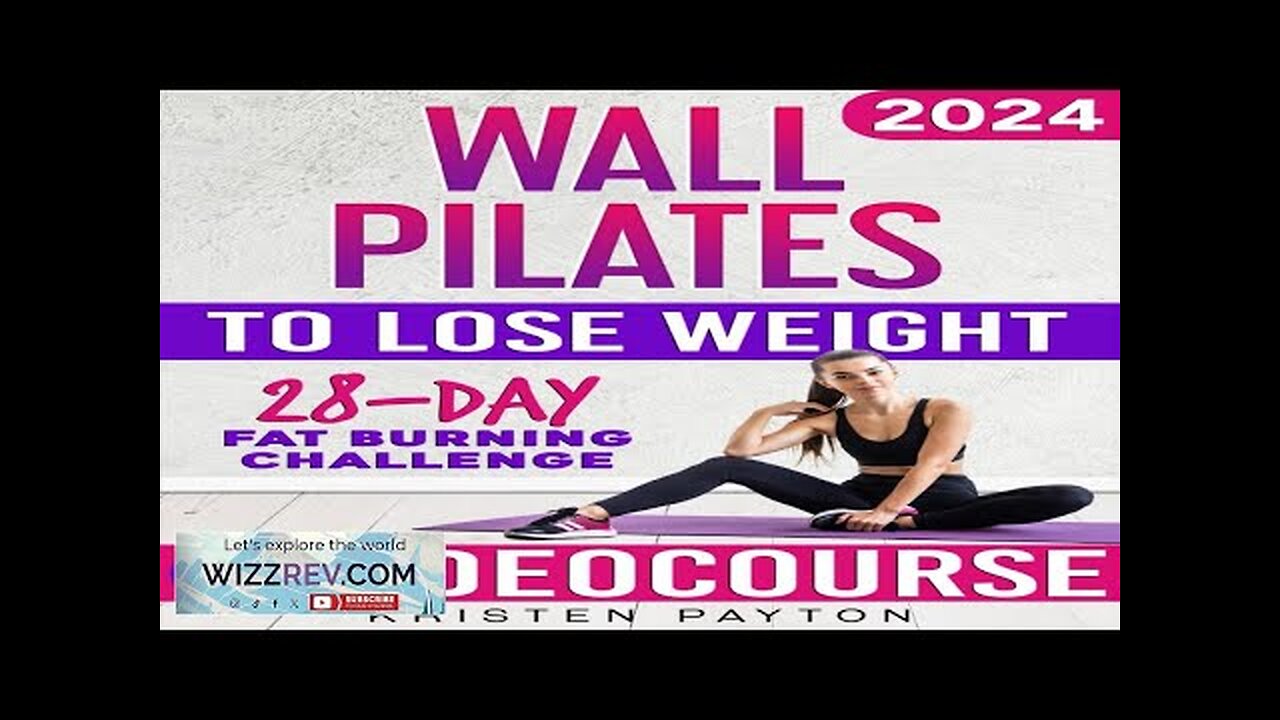 Wall Pilates Workouts for Women to Lose Weight: VIDEOCOURSE with STEP-BY-STEP ONLINE Review