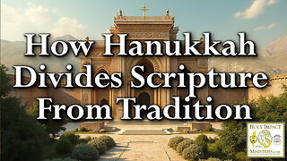 How Hanukkah Divides Scripture From Tradition