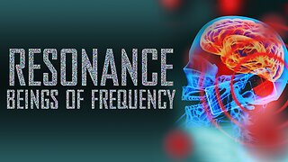 Resonance: Beings Of Frequency (2012)