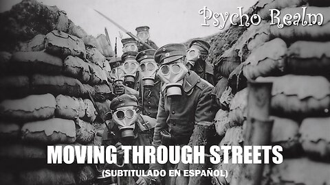 Psycho Realm - Moving Through Streets | (Subtitulado en español) (Prod. por Psycho Realm)
