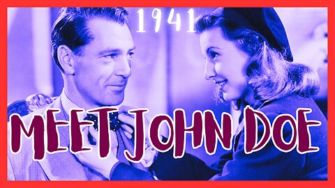 Meet John Doe |1941| Gary Cooper & Barbara Stanwyck (FULL MOVIE)