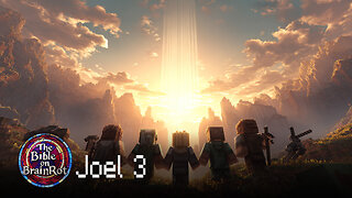 Joel 3 – Valley of Decision | The Bible on BrainRot