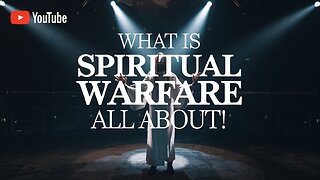 You Have NO IDEA What This Spiritual Warfare Is Really About! #SpiritualWarfare #FaithBattle #Faith