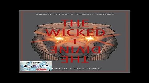 The Wicked + The Divine: Volume 6: Imperial Phase: Part 2 Review