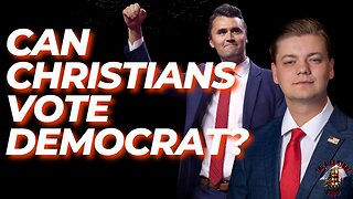 Reacting to Charlie Kirk - Can Christians Vote Democrat?
