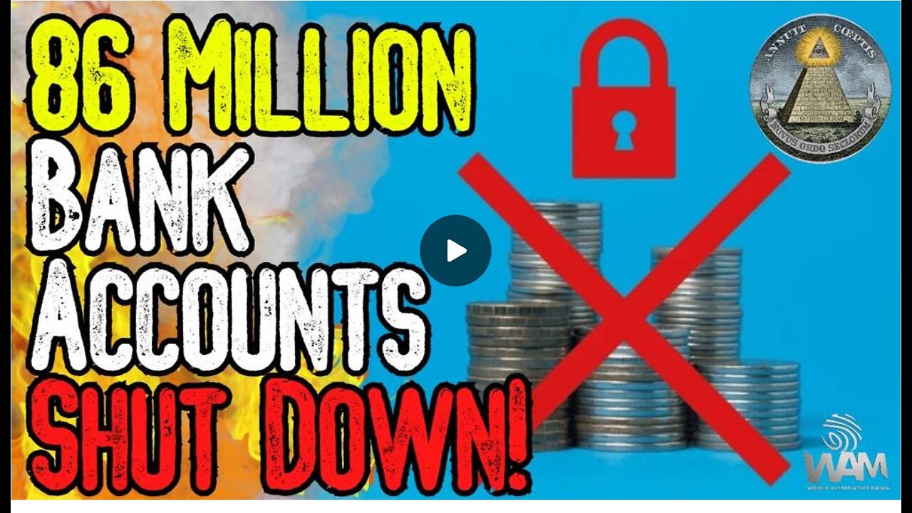BREAKING: 86 MILLION BANK ACCOUNTS SHUT DOWN! - Digital IDs Mandated As Inflation Explodes!