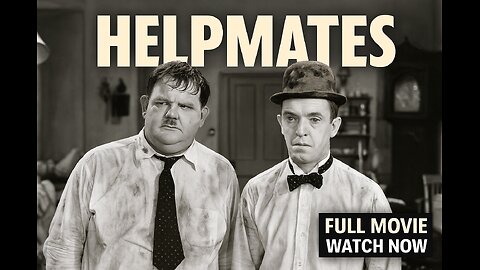 HELPMATES (1932) | Laurel and Hardy - Full Movie | Watch Now